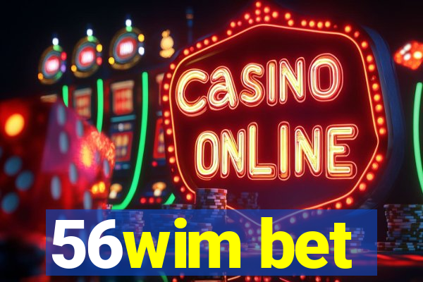 56wim bet